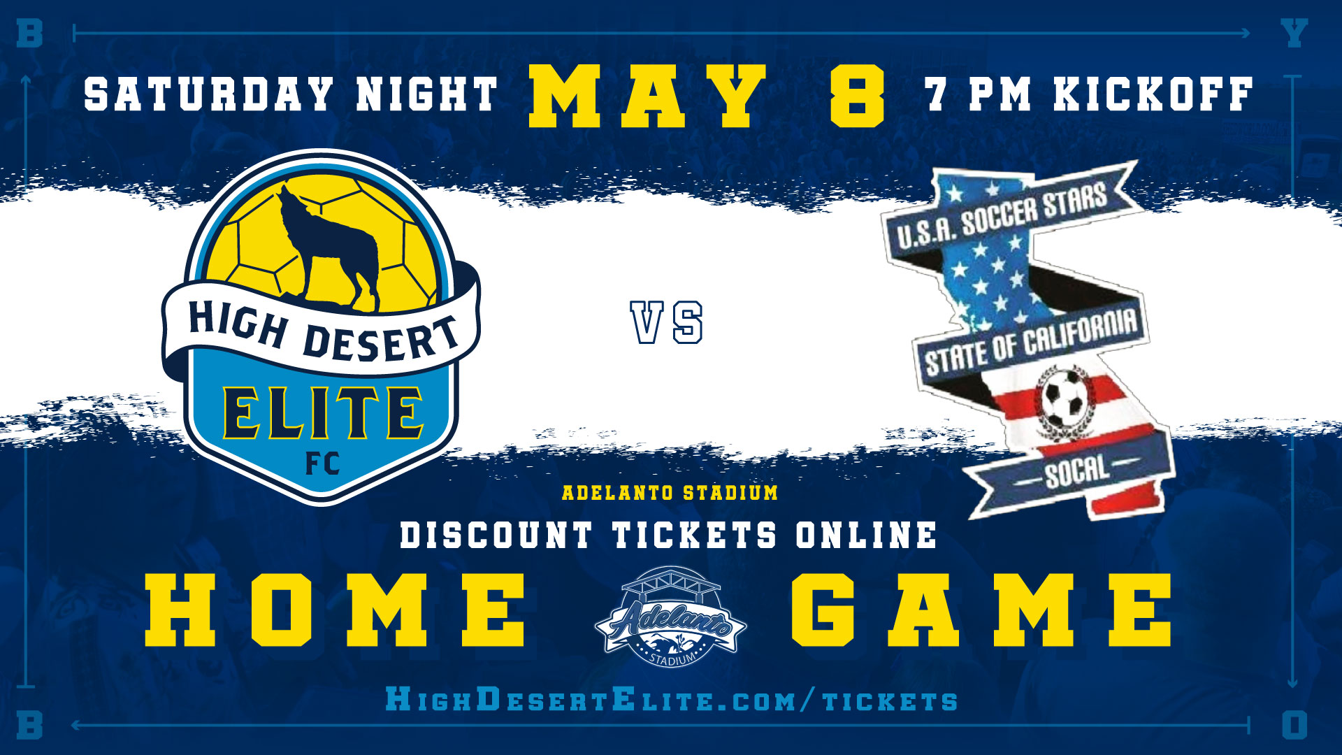 High Desert Elite vs USA Soccer Stars - 7pm, Saturday, May 8 - Adelanto Stadium